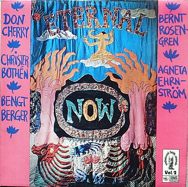 inconstant sol: DON CHERRY - Eternal Now (Sonet 1974)